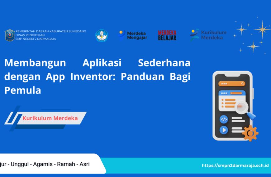 Membangun Aplikasi Sederhana dengan App Inventor: Panduan Bagi Pemula