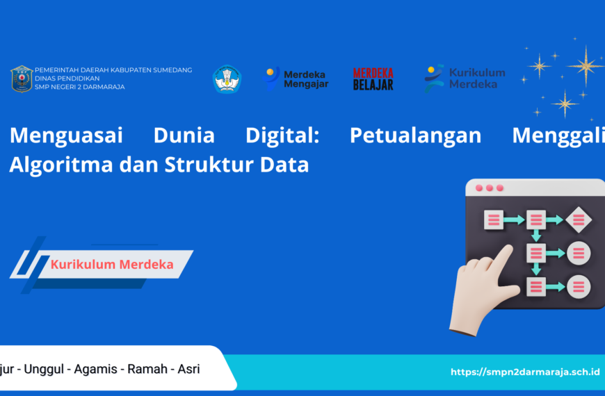 Menguasai Dunia Digital: Petualangan Menggali Algoritma dan Struktur Data